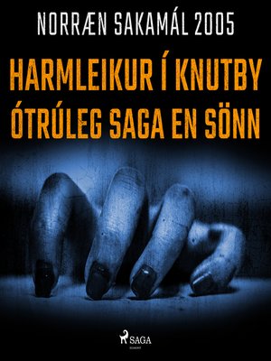 cover image of Harmleikur í Knutby – ótrúleg saga en sönn